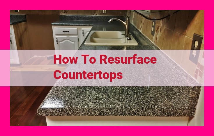 how to resurface countertops