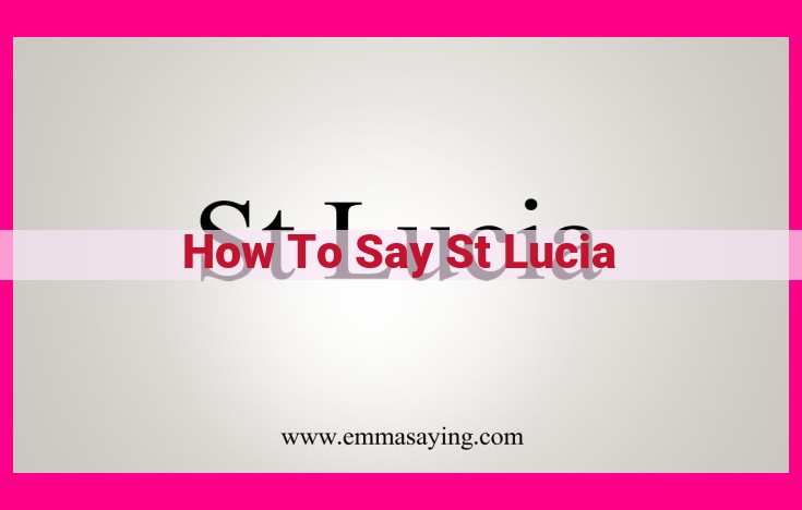 how to say st lucia