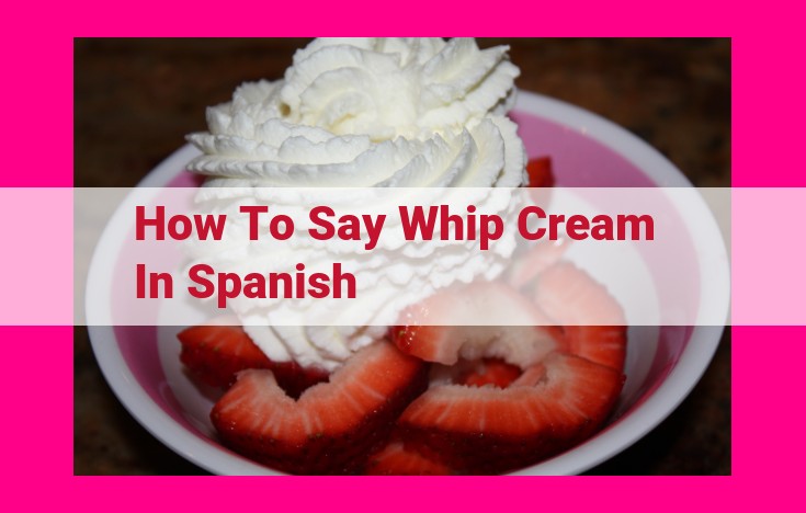 how to say whip cream in spanish