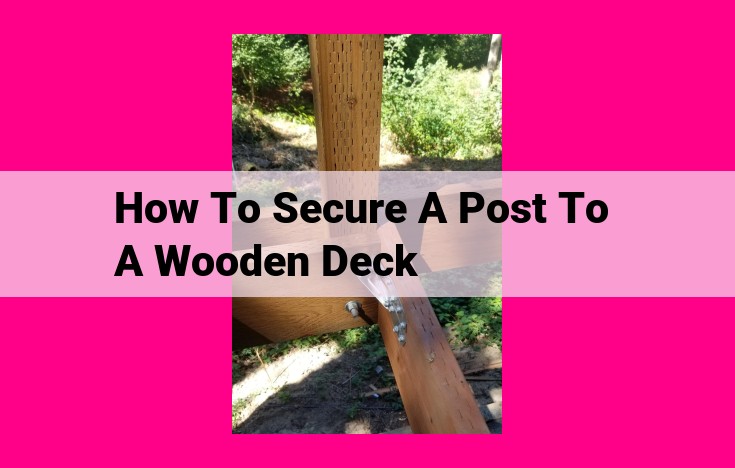 how to secure a post to a wooden deck