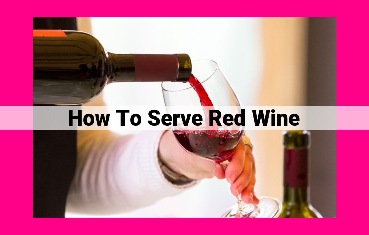 how to serve red wine