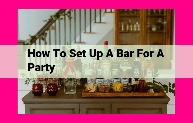 how to set up a bar for a party