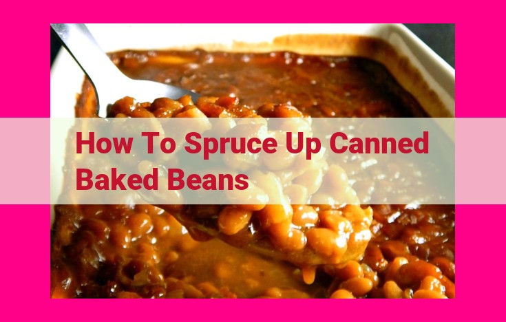 how to spruce up canned baked beans