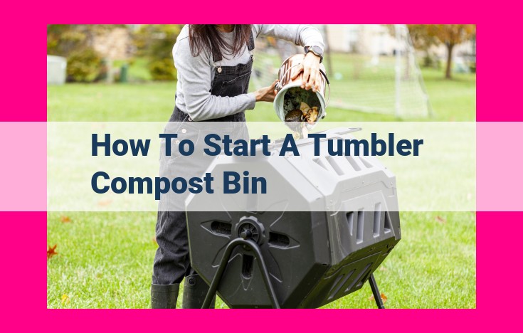 how to start a tumbler compost bin