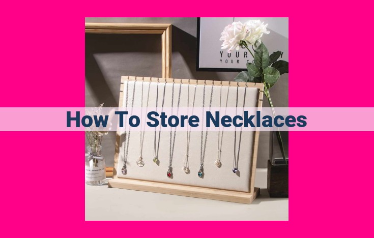 how to store necklaces