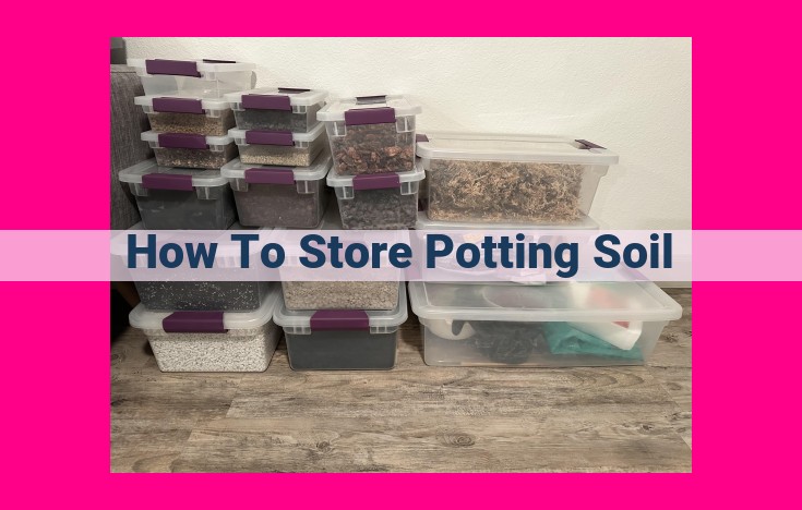 how to store potting soil