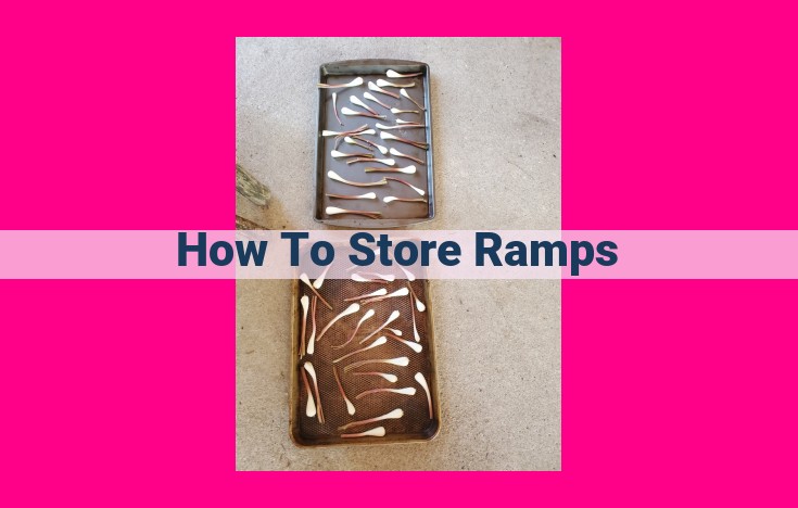 how to store ramps