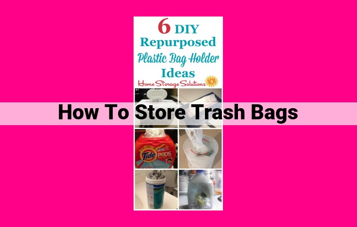 how to store trash bags