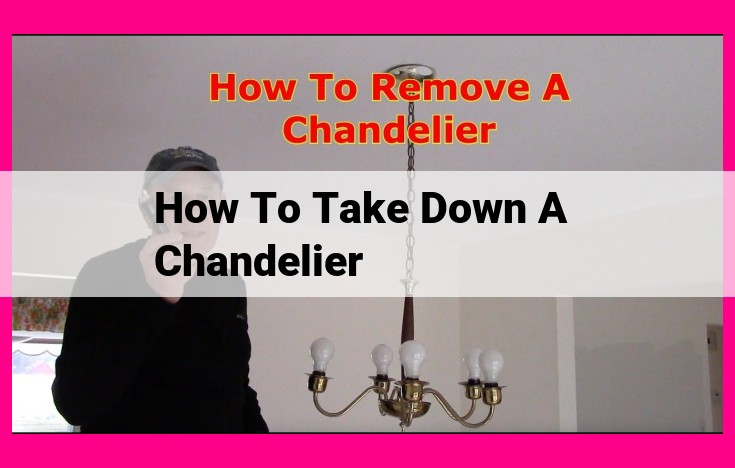 how to take down a chandelier