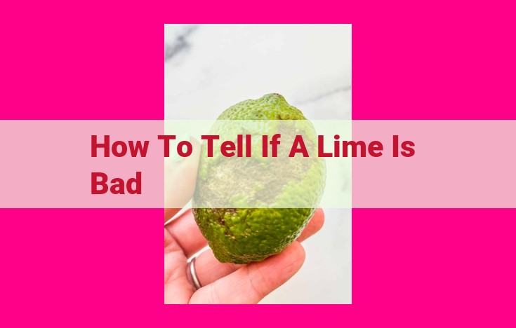 how to tell if a lime is bad