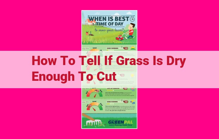 how to tell if grass is dry enough to cut