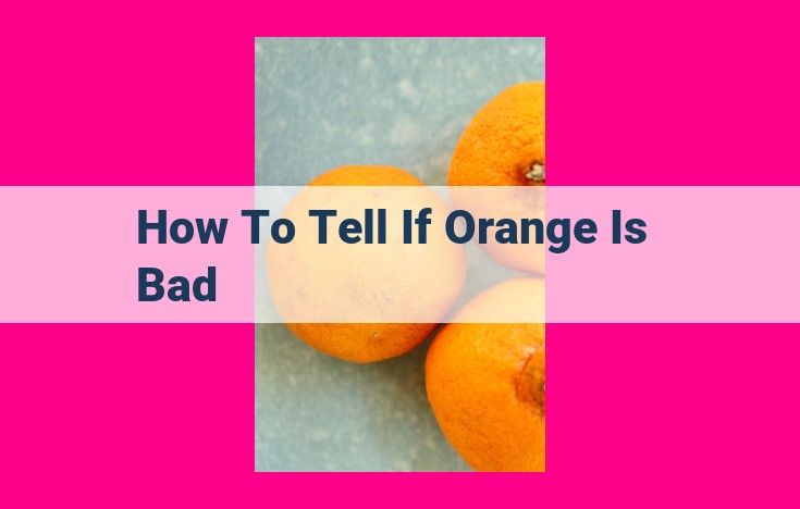 how to tell if orange is bad