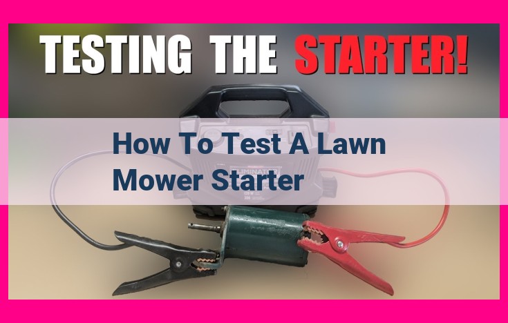 how to test a lawn mower starter