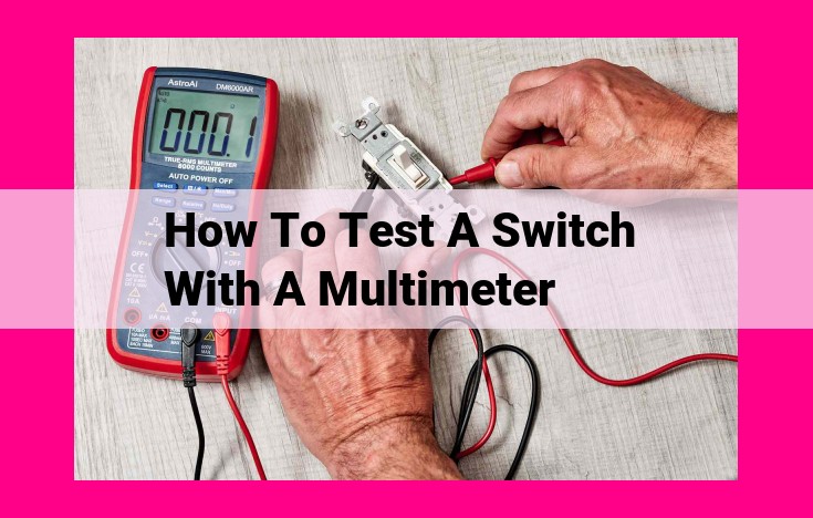 how to test a switch with a multimeter