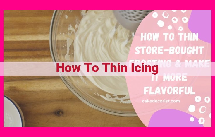 how to thin icing