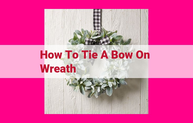 how to tie a bow on wreath