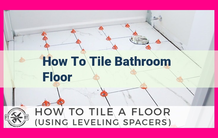 how to tile bathroom floor