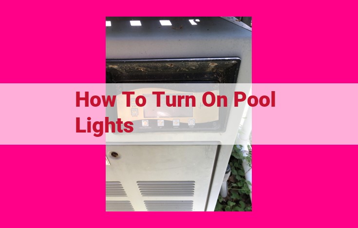 how to turn on pool lights