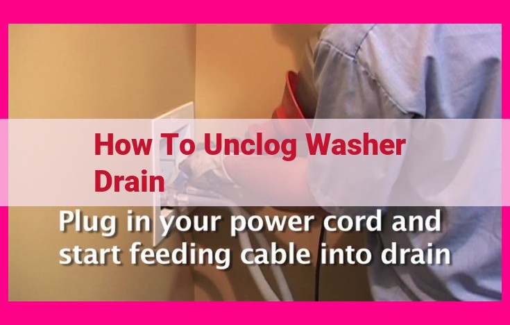 how to unclog washer drain