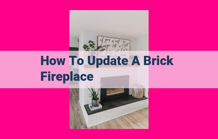 how to update a brick fireplace