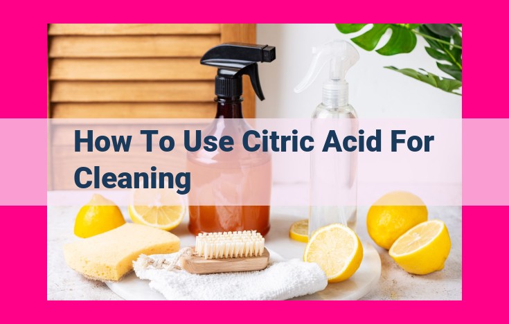 how to use citric acid for cleaning