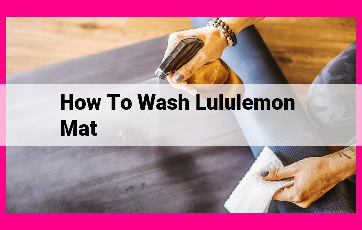 how to wash lululemon mat