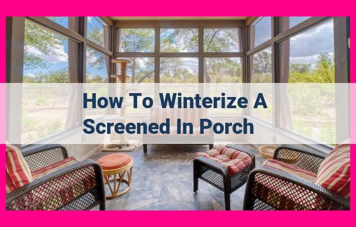 how to winterize a screened in porch