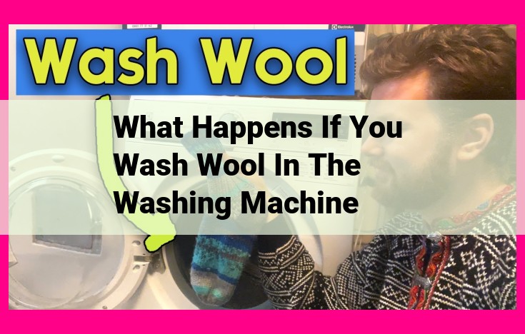 what happens if you wash wool in the washing machine