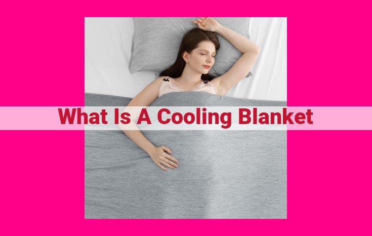 what is a cooling blanket