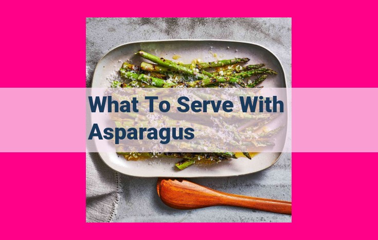 what to serve with asparagus